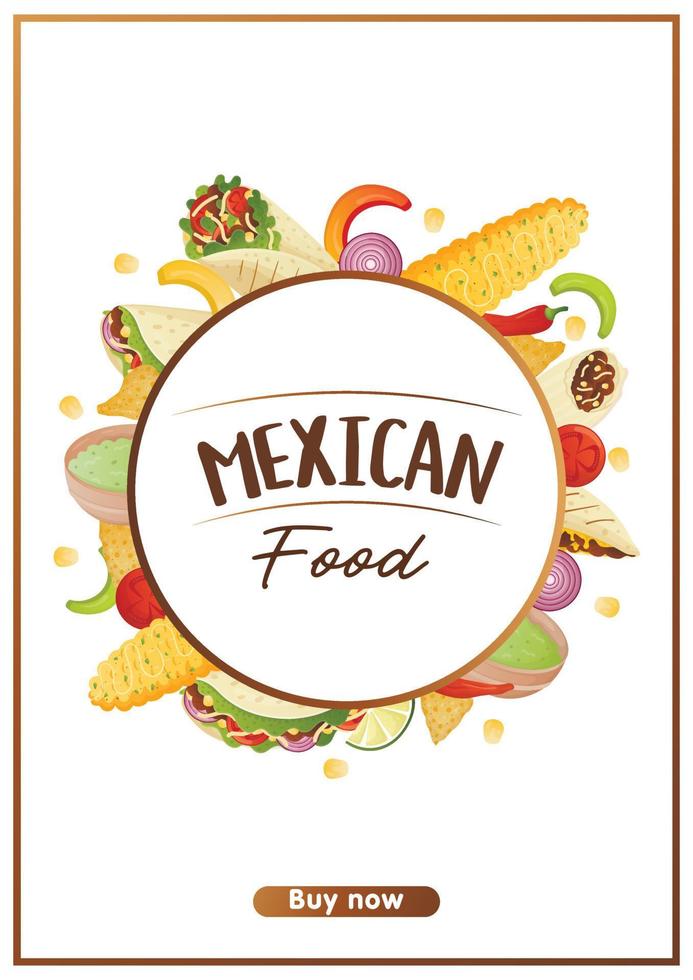 Mexican food flyer A4 with tacos, burritos, tamales, quesadilla, empanadas, elotes and nachos. Banner healthy food, cooking, menu, food concept. vector