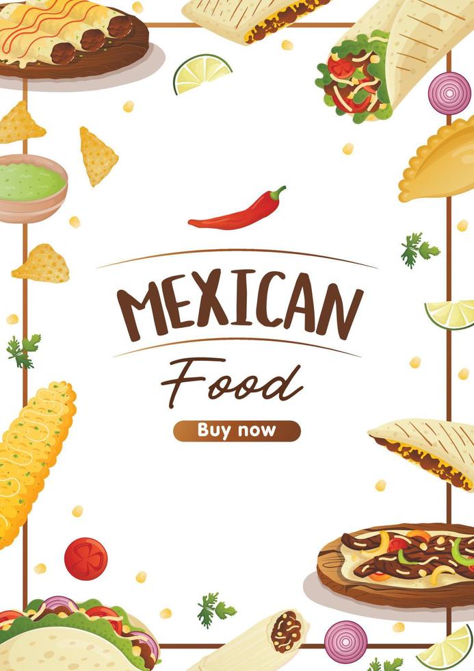 Mexican food flyer A4 with tacos, burritos, tamales, quesadilla, empanadas, elotes and nachos. Banner healthy food, cooking, menu, food concept. vector