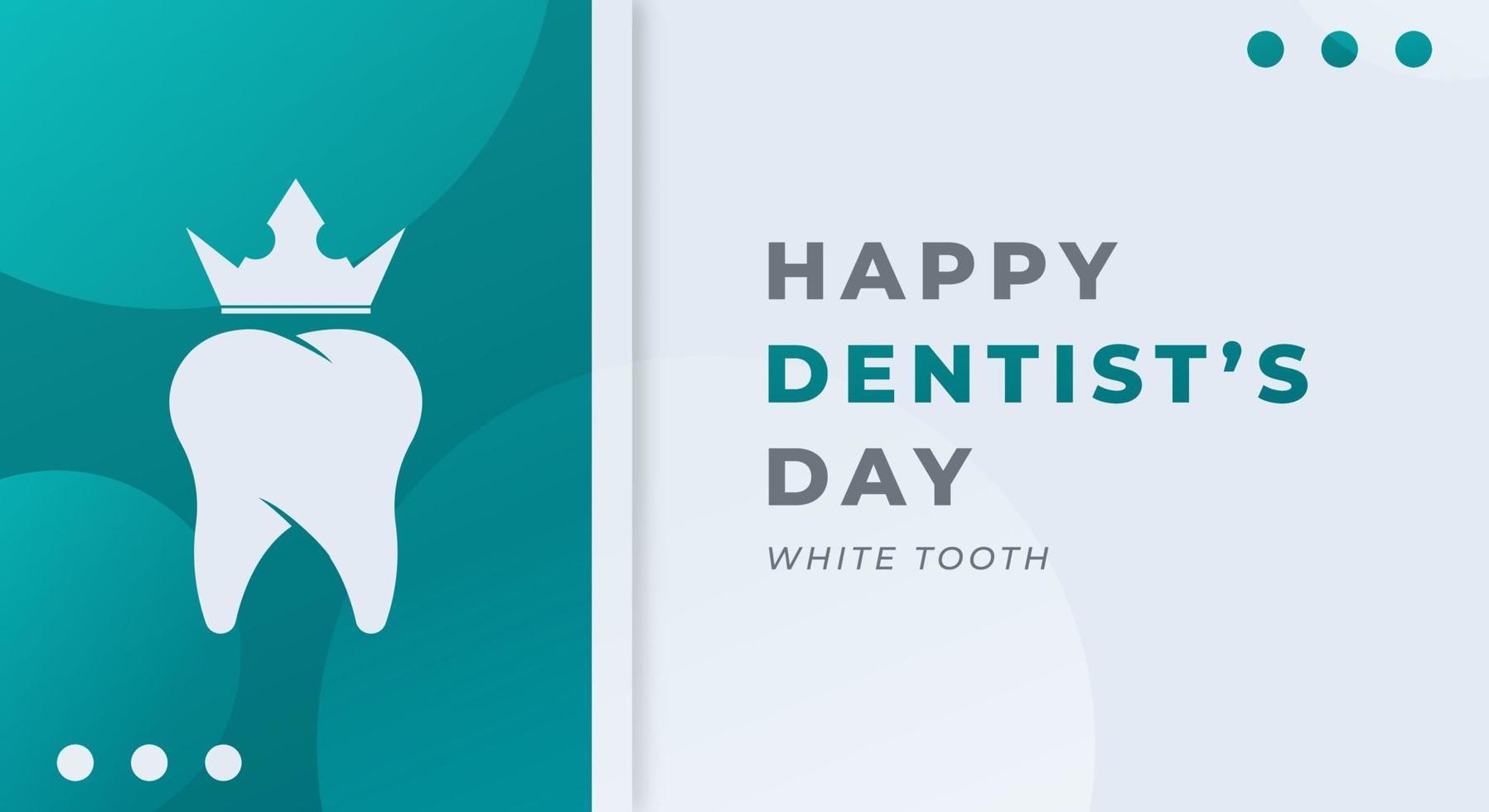 Happy Dentists Day Celebration Vector Design Illustration. Template for Background, Poster, Banner, Advertising, Greeting Card or Print Design Element