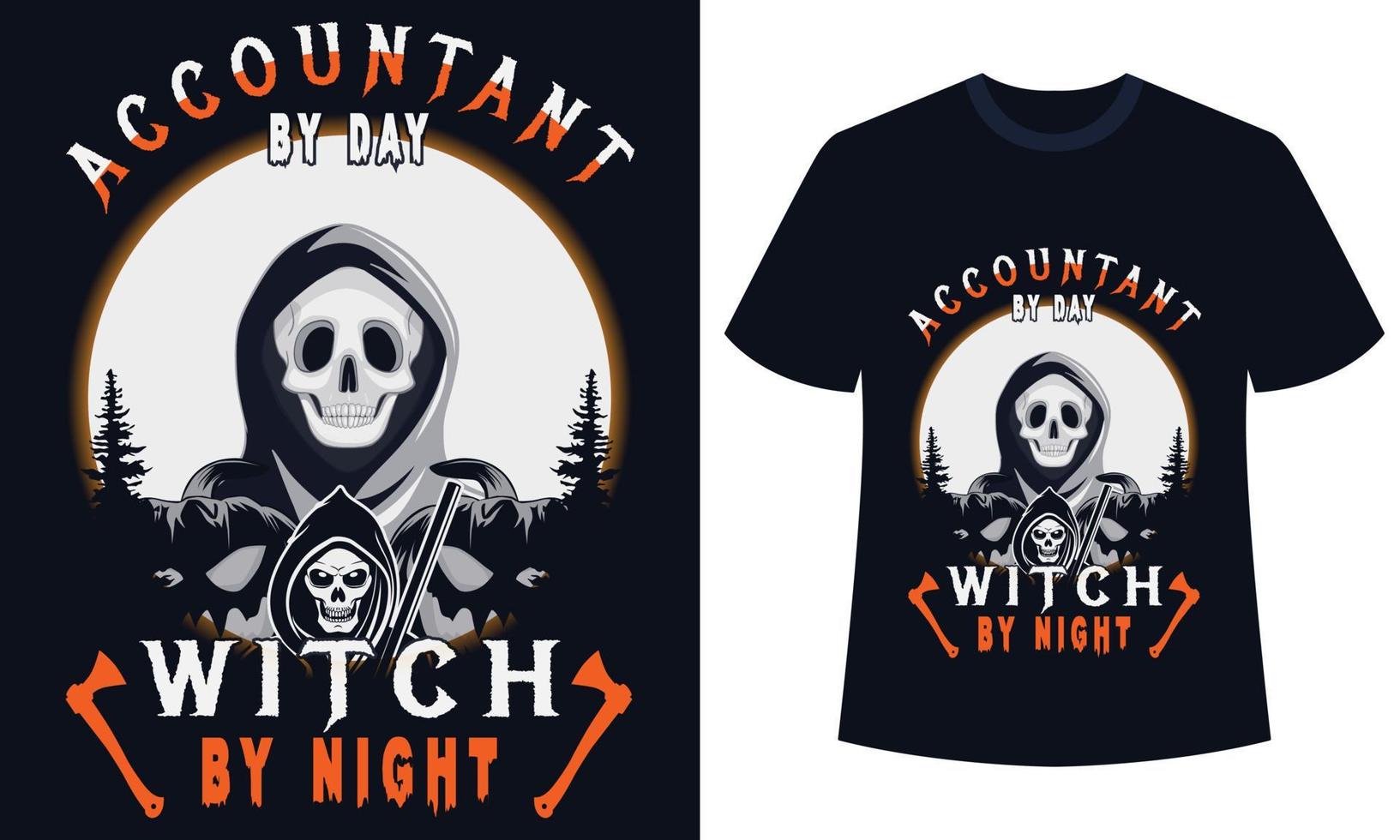 Amazing Halloween t-shirt Design Accountant By Day With By Night vector