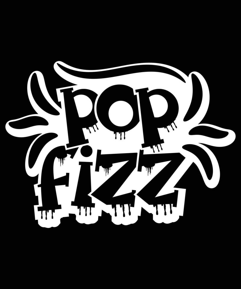 diseño de camiseta de vector pop fizz