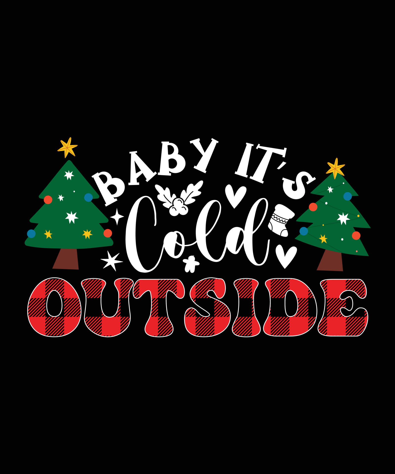 Baby its cold outside 15697789 Vector Art at Vecteezy