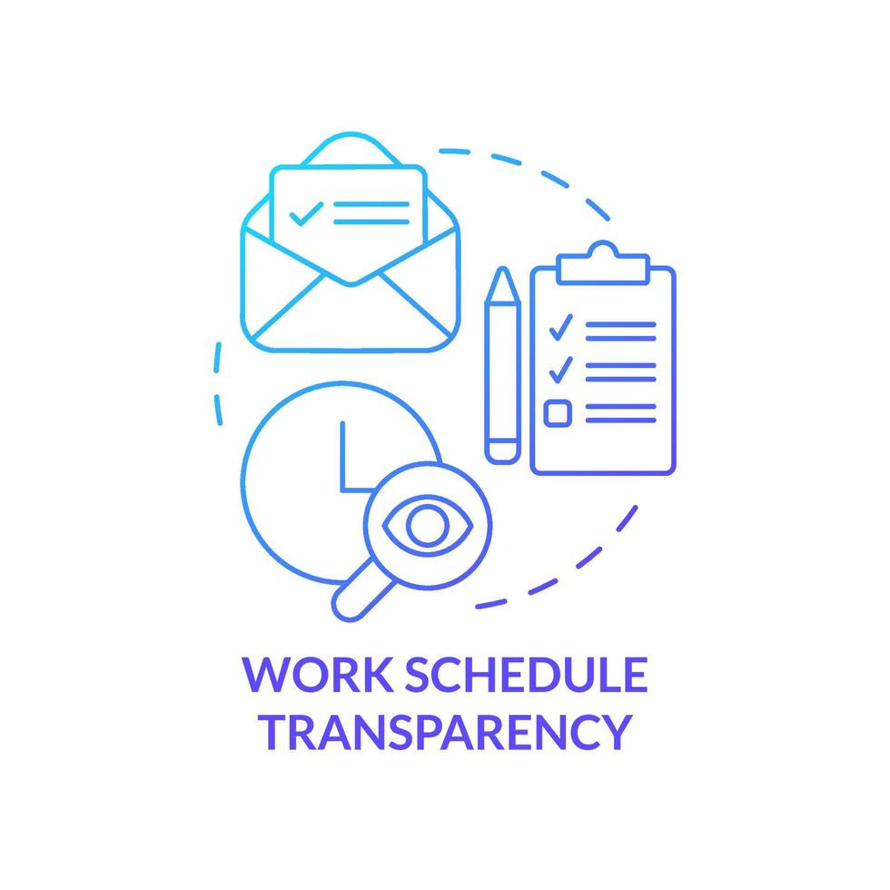 Work schedule transparency blue gradient concept icon. Information. Workplace location and planning abstract idea thin line illustration. Isolated outline drawing. vector