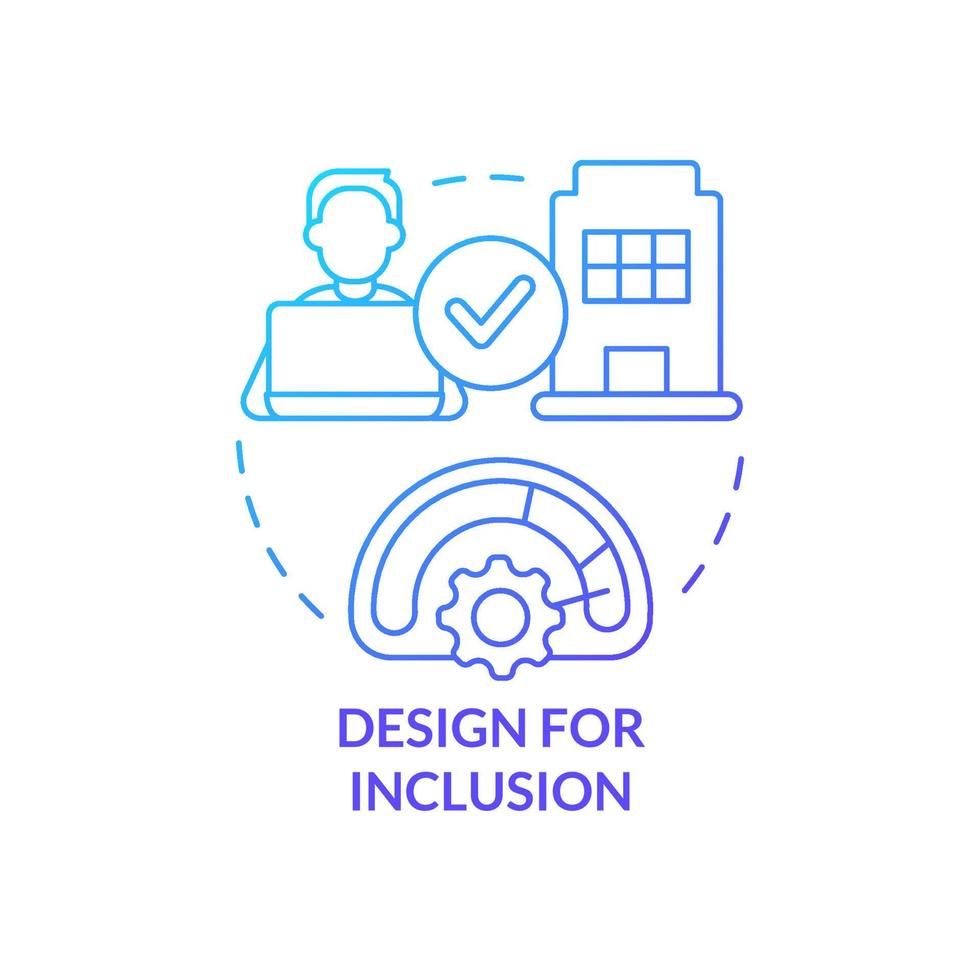 Design for inclusion blue gradient concept icon. Workflow organization. Creating hybrid environment abstract idea thin line illustration. Isolated outline drawing. vector