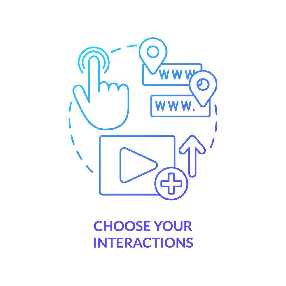 Choose your interactions blue gradient concept icon. Links and hotspots. Creating educational video abstract idea thin line illustration. Isolated outline drawing. vector