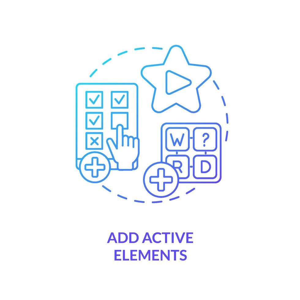 Add active elements blue gradient concept icon. Interactive assignment. E Learning video tip abstract idea thin line illustration. Isolated outline drawing. vector