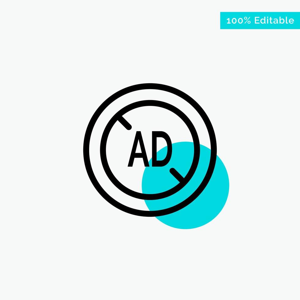 Ad Blocker Ad Blocker Digital turquoise highlight circle point Vector icon