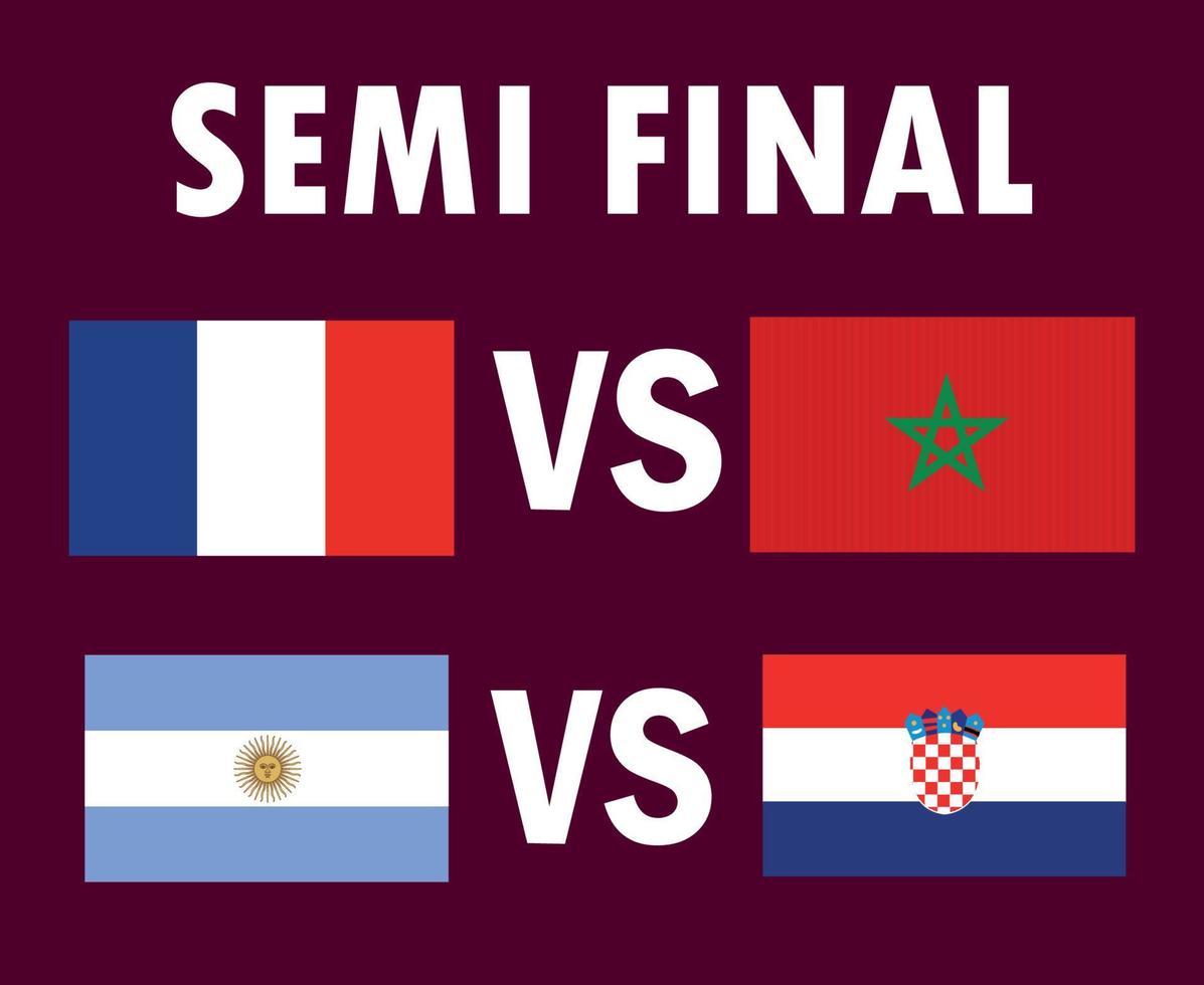 Semi Final Matches France Argentina Croatia And Morocco Countries Flag Emblem Symbol Design football Final Vector Countries Football Teams Illustration