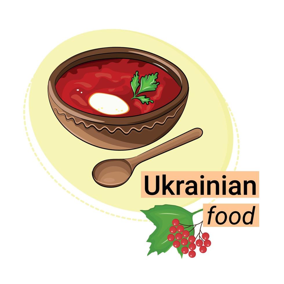 Dish of national Ukrainian cuisine, borscht in a clay plate, wooden spoon, flat vector, isolate on white, inscription Ukrainian food, viburnum branch vector