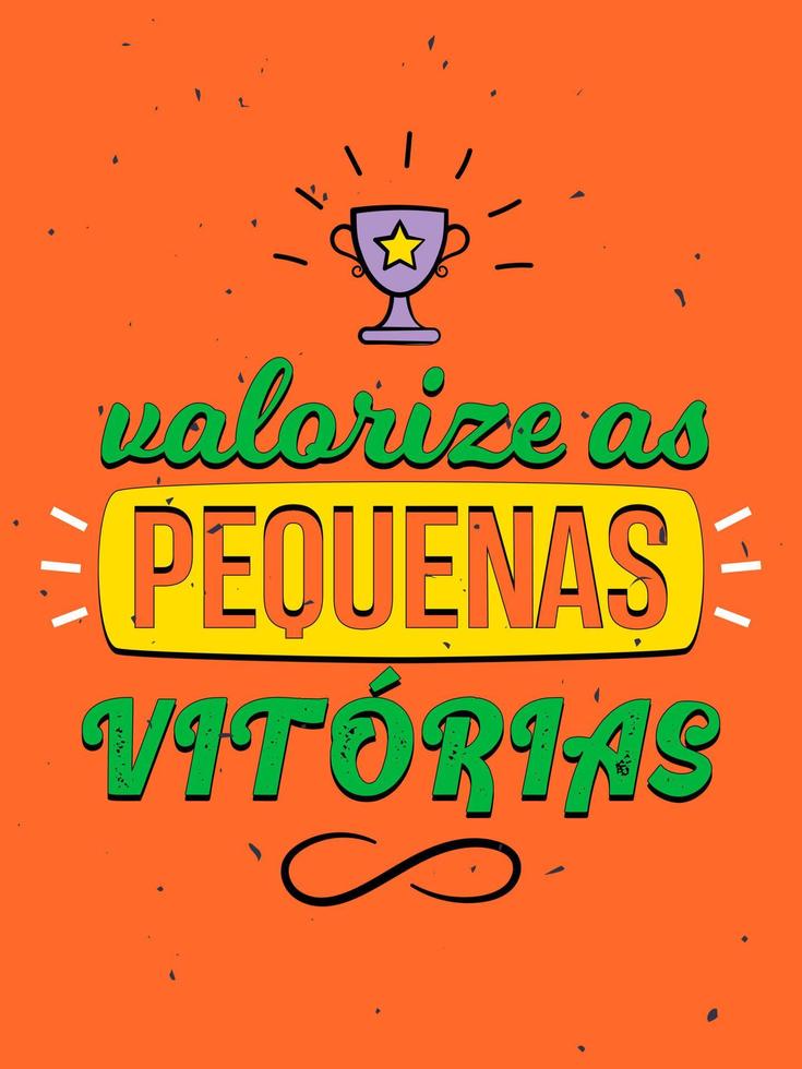 Vibrant colorful inspirational poster in Brazilian Portuguese. Vintage style. Translation - Cherish the little things in life. vector