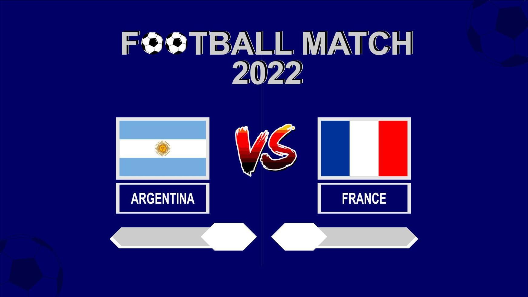 Argentina vs France football cup 2022 blue template background vector for schedule or result match