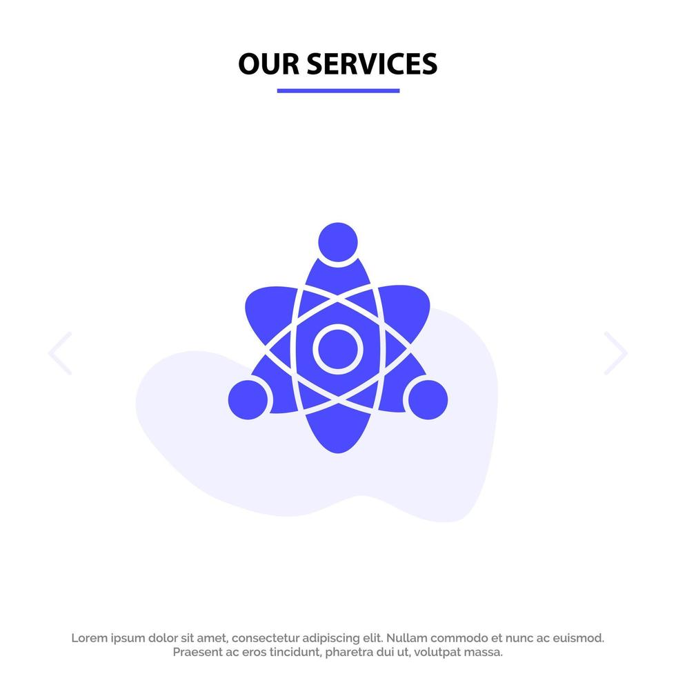 Our Services Atom Educate Education Solid Glyph Icon Web card Template vector