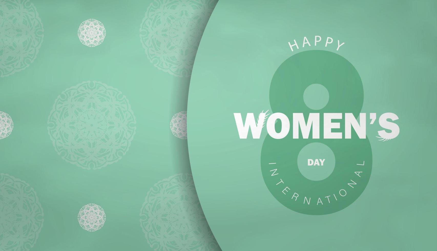 Greeting card template 8 march international womens day mint color with vintage white pattern vector