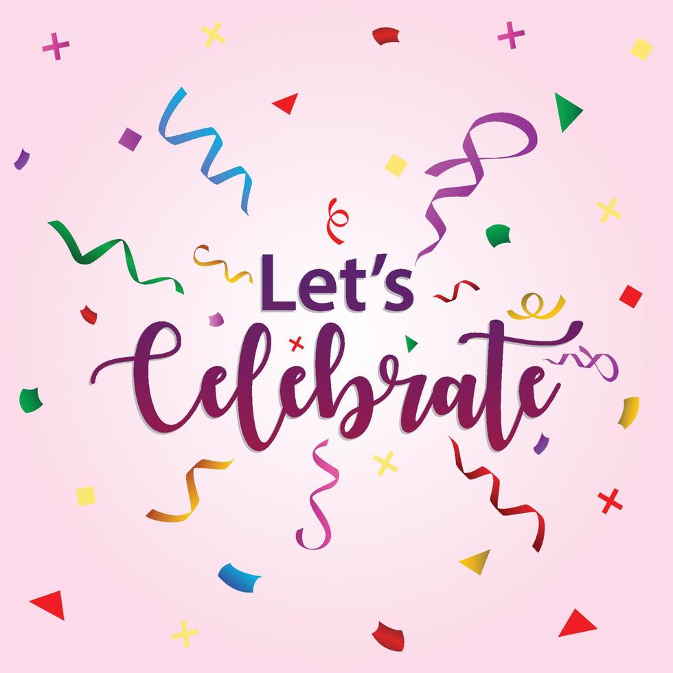 Let's Celebrate premium vector illustration