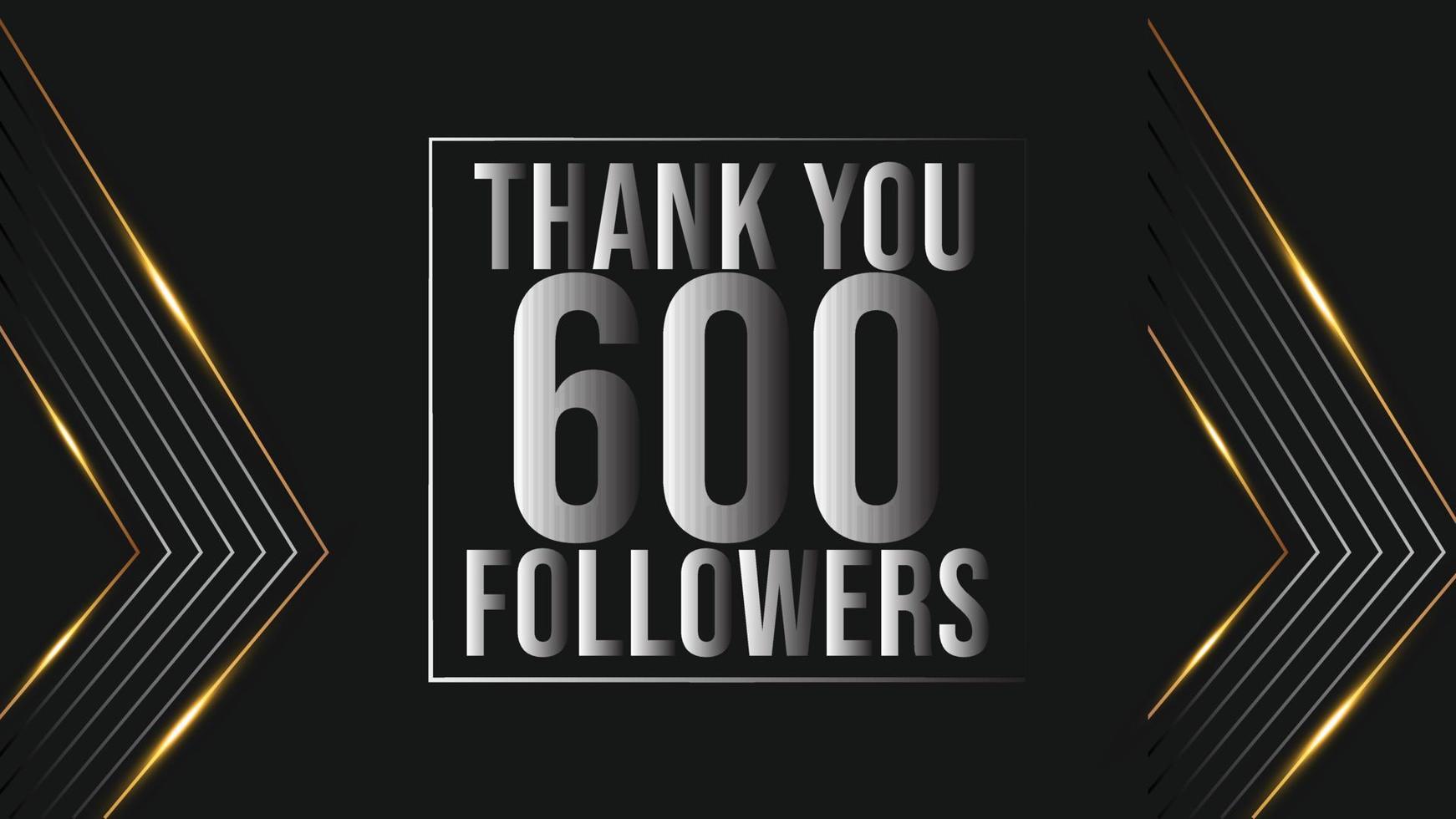 Thank you template for social media six hundred followers, subscribers, like. 600 followers vector