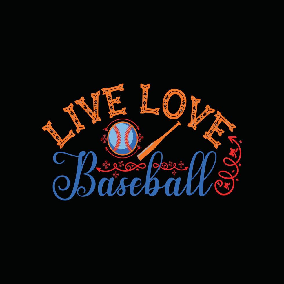 Diseño de camiseta de vector de béisbol de amor en vivo. diseño de camiseta de béisbol. se puede utilizar para imprimir tazas, diseños de pegatinas, tarjetas de felicitación, afiches, bolsos y camisetas.