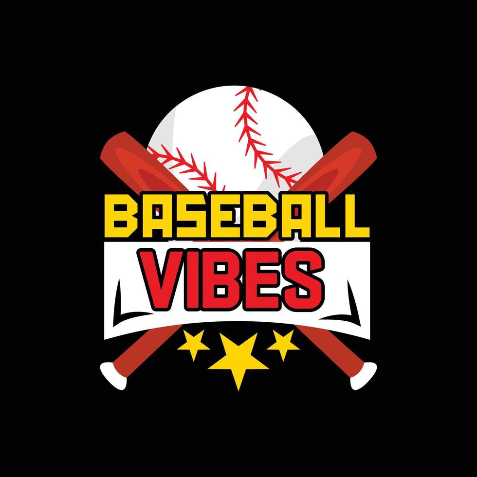 Baseball vibes vector t-shirt design. Baseball t-shirt design. Can be used for Print mugs, sticker designs, greeting cards, posters, bags, and t-shirts.