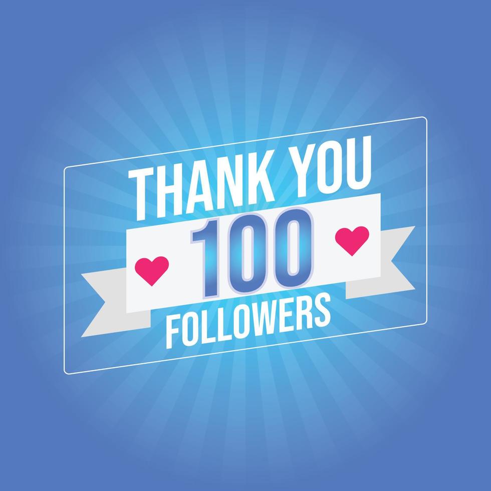 Thank you template for social media. hundred followers, subscribers, like. 100 followers user Thank you celebrate of 100 subscribers and followers. vector