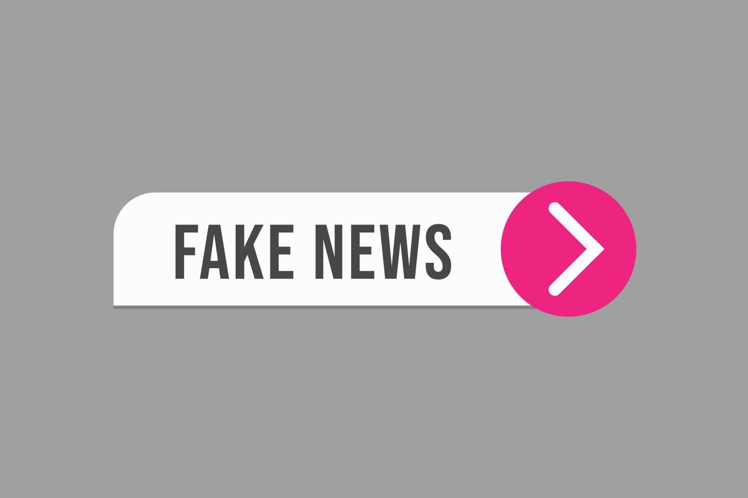 fake news button vectors. sign label speech bubble fake news vector