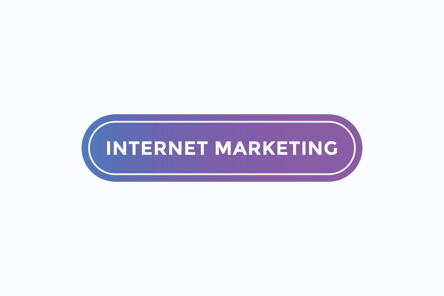 vectores de botones de marketing en Internet. signo etiqueta discurso burbuja internet marketing