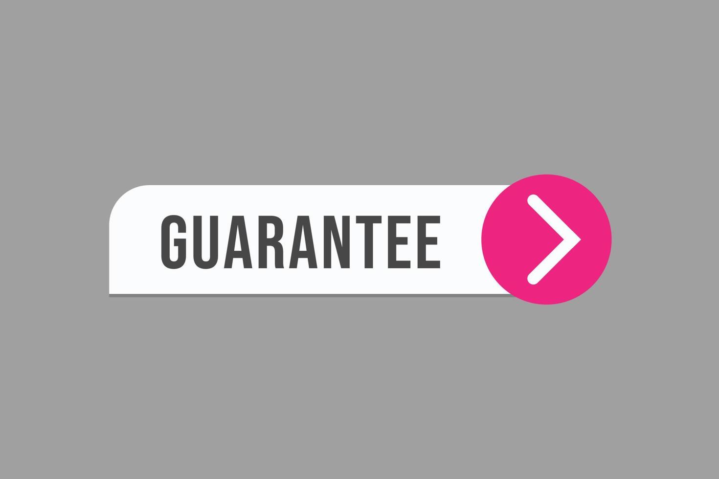 guarantee button vectors. sign label speech bubble great idea vector