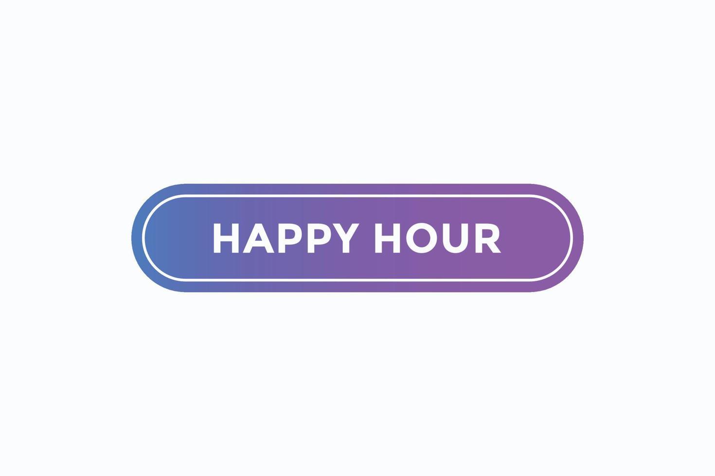 happy your button vectors. sign label speech bubble happy your vector