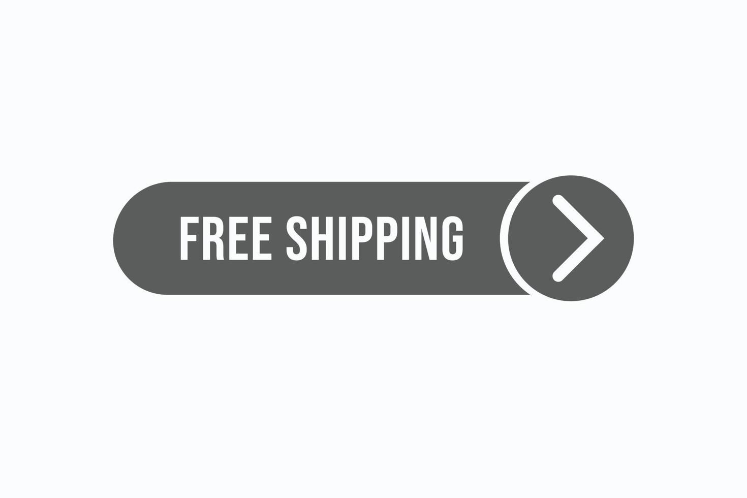 free shipping button vectors. sign label speech bubble free shipping vector