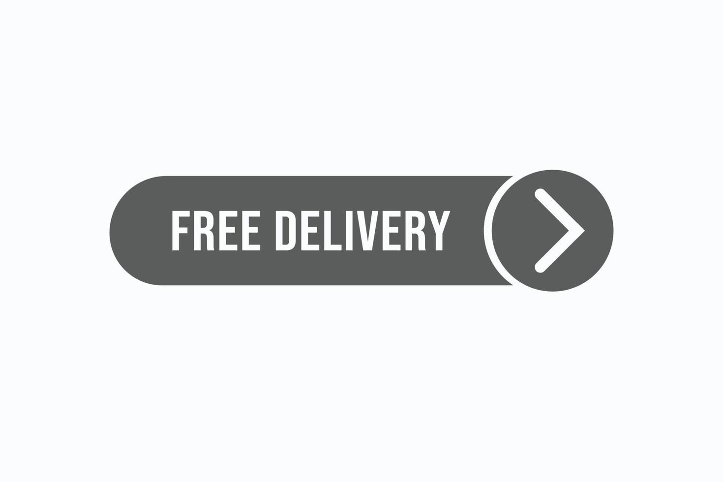 free delivery  button vectors. sign label speech bubble free delivery vector