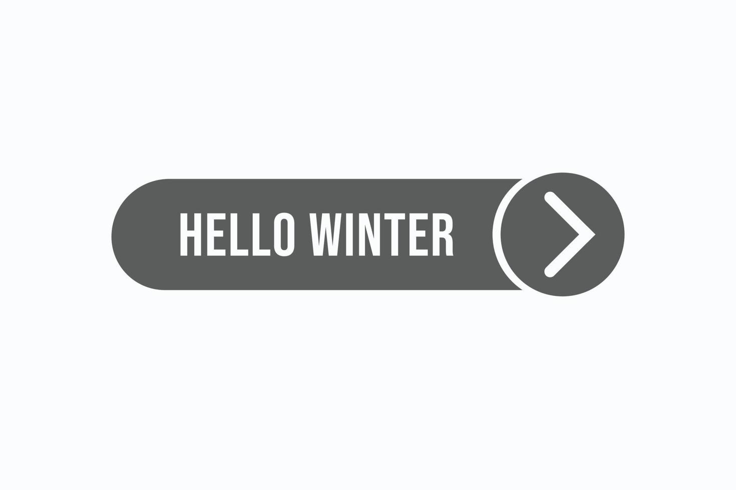 hello winter button vectors. sign label speech bubble hello  winter vector