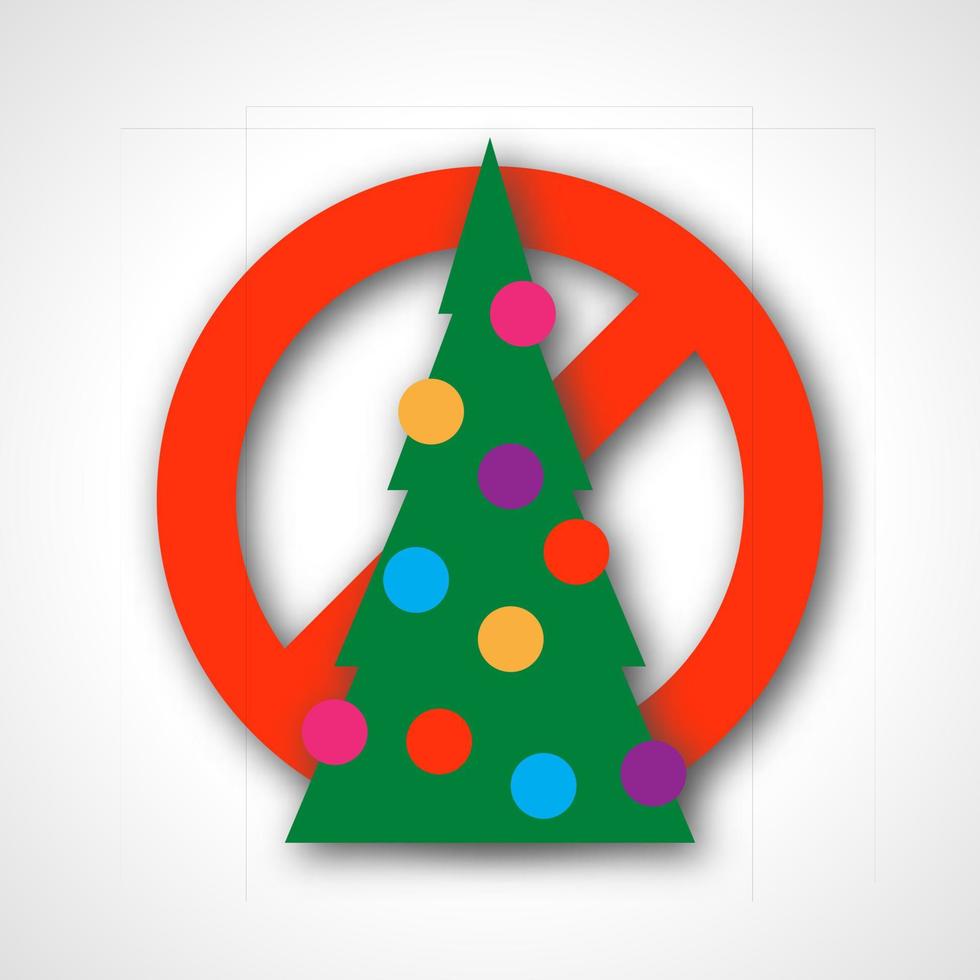 No Christmas tree. Red prohibition sign with Christmas tree. Vector