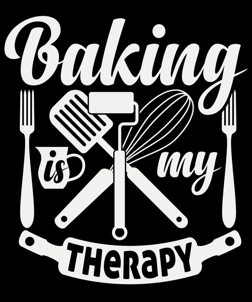 Baking T-Shirt Design Apparel, Baking print template, Baking typography print design vector