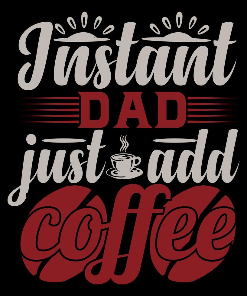 Dad Typography T-Shirt Design. Dad lover T-Shirt design, Dad typography print design template vector