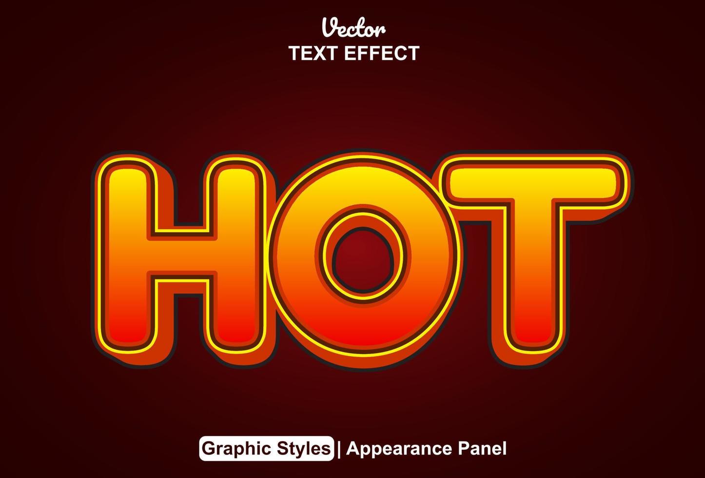 hot text effect with graphic style and editable. vector