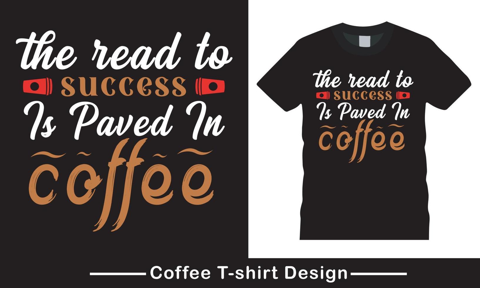 plantilla de diseño de camisetas para amantes del café, beber café pro vector