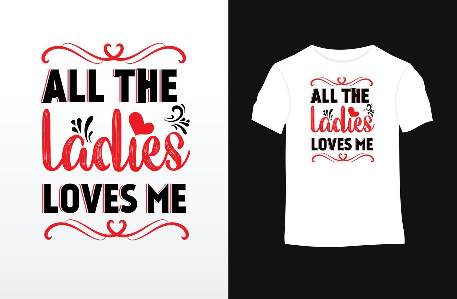 Valentine saying and quote vector t-shirt design