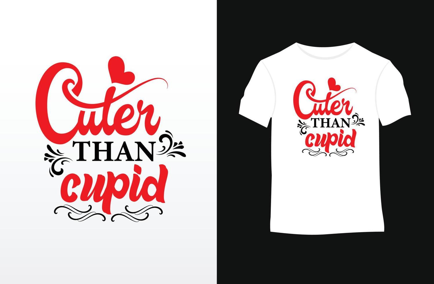Valentine saying and quote vector t-shirt design