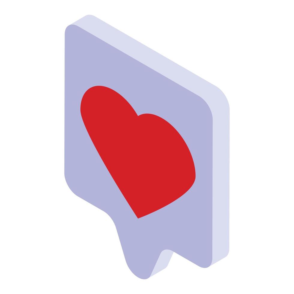Heart like chat icon, isometric style vector