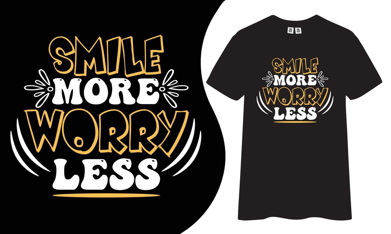 Motivational and Inspiring t-shirt design. Smile more worry less quotes t shirt design. vector