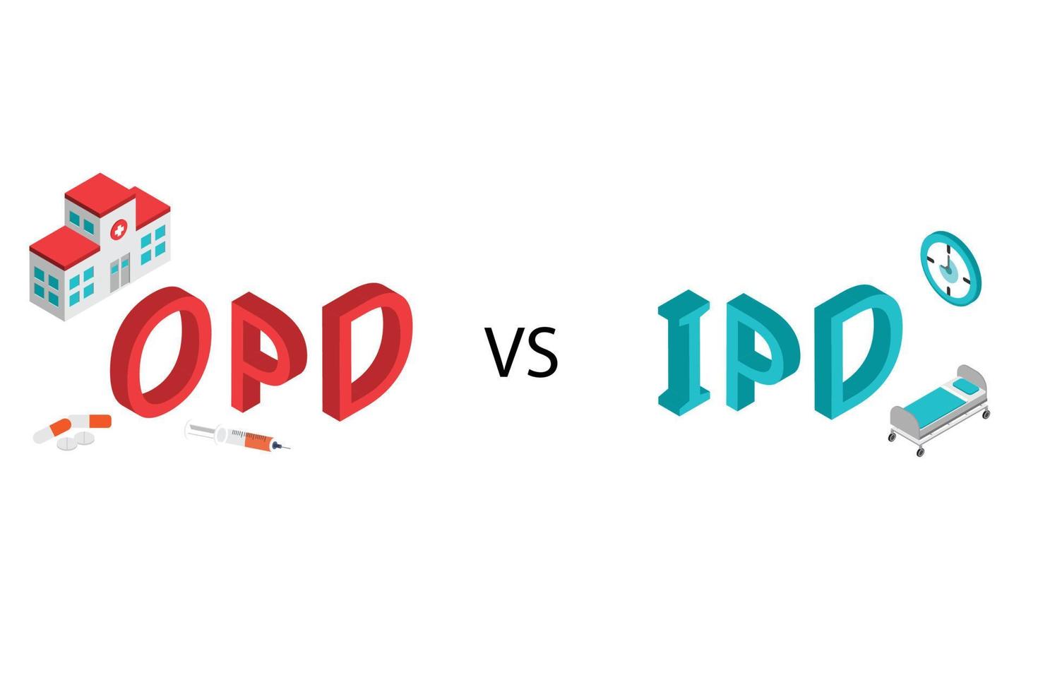 IPD or In Patient department compare with OPD or out patient department vector