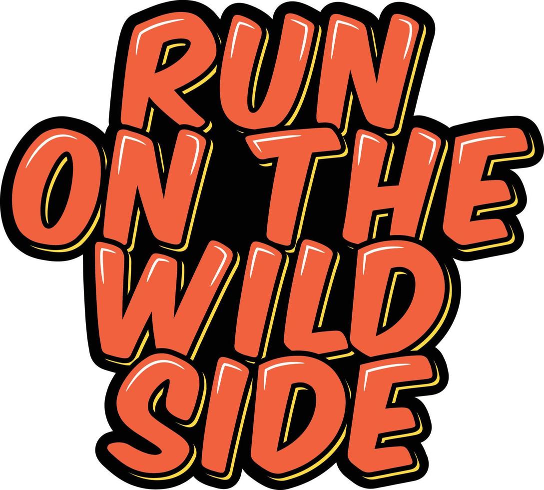 Run on the Wild Side vector