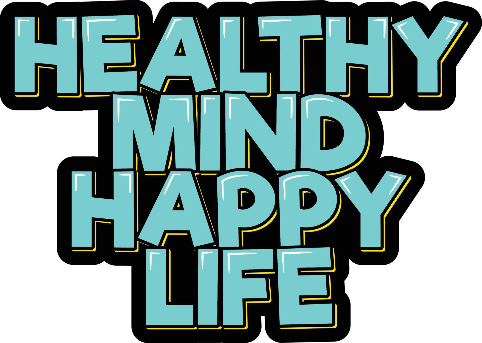 Healthy Mind Happy Life 15868307 Vector Art At Vecteezy