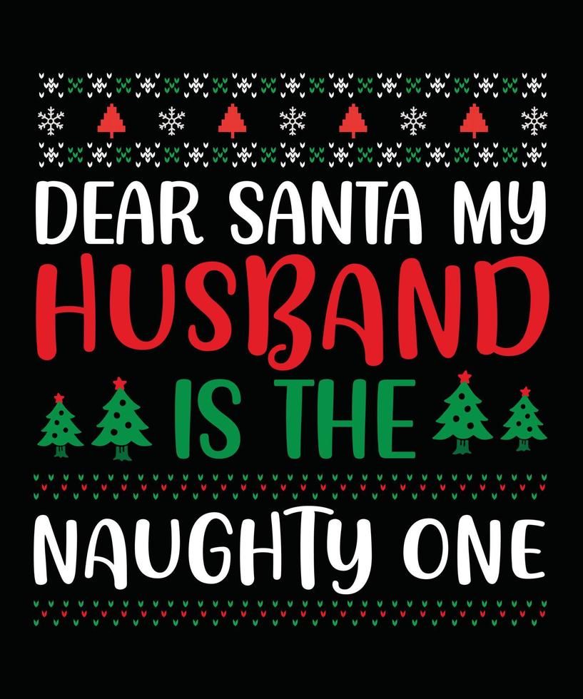 querido santa mi esposo es el travieso diseño de camiseta de navidad vector