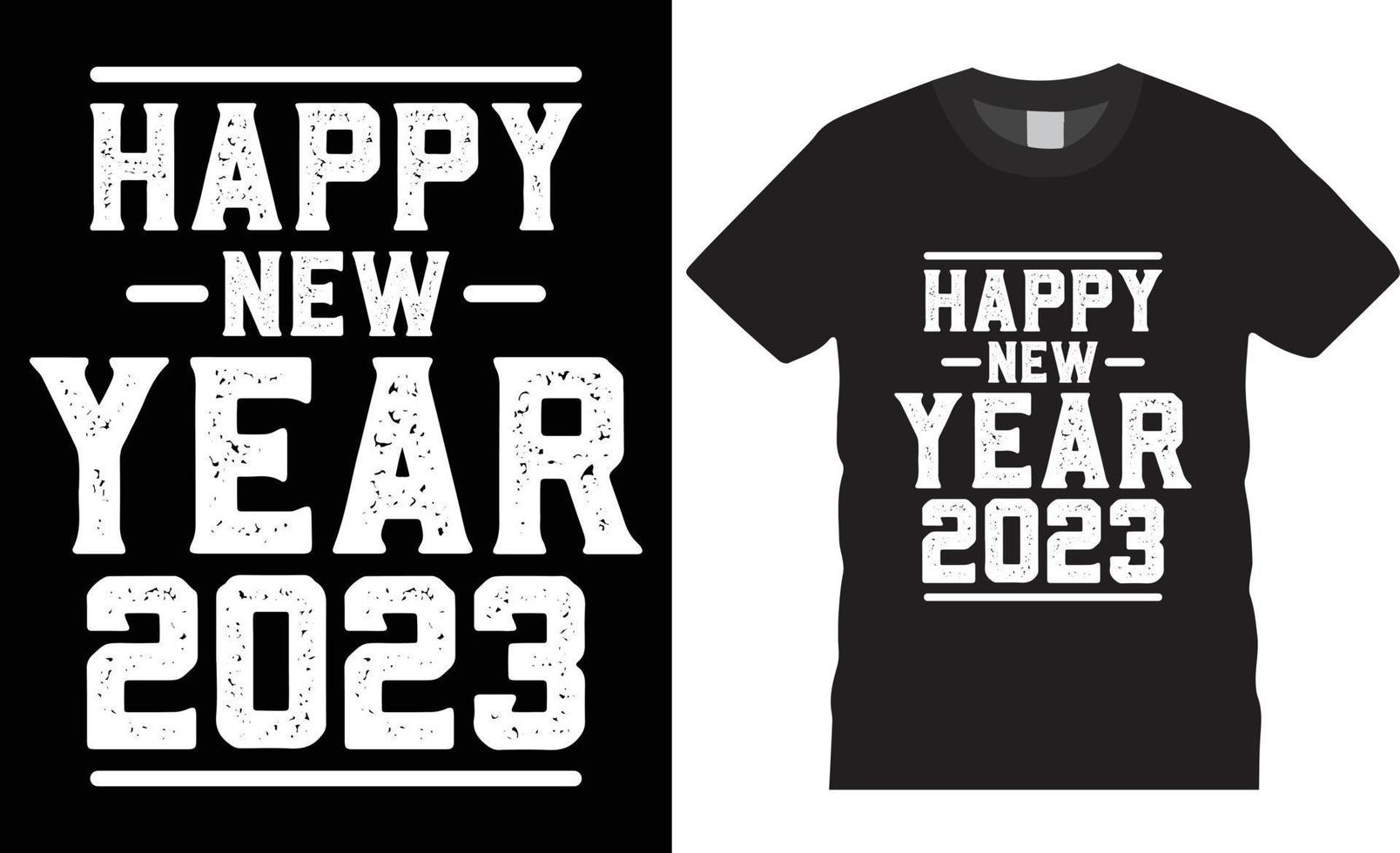 Typography Happy New Year 2023 Creative T-Shirt Design Vector