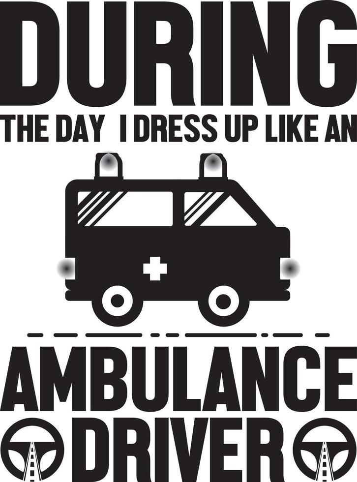 Ambulance Driver T-Shirt Design Bundle, typography Gaming Design vector