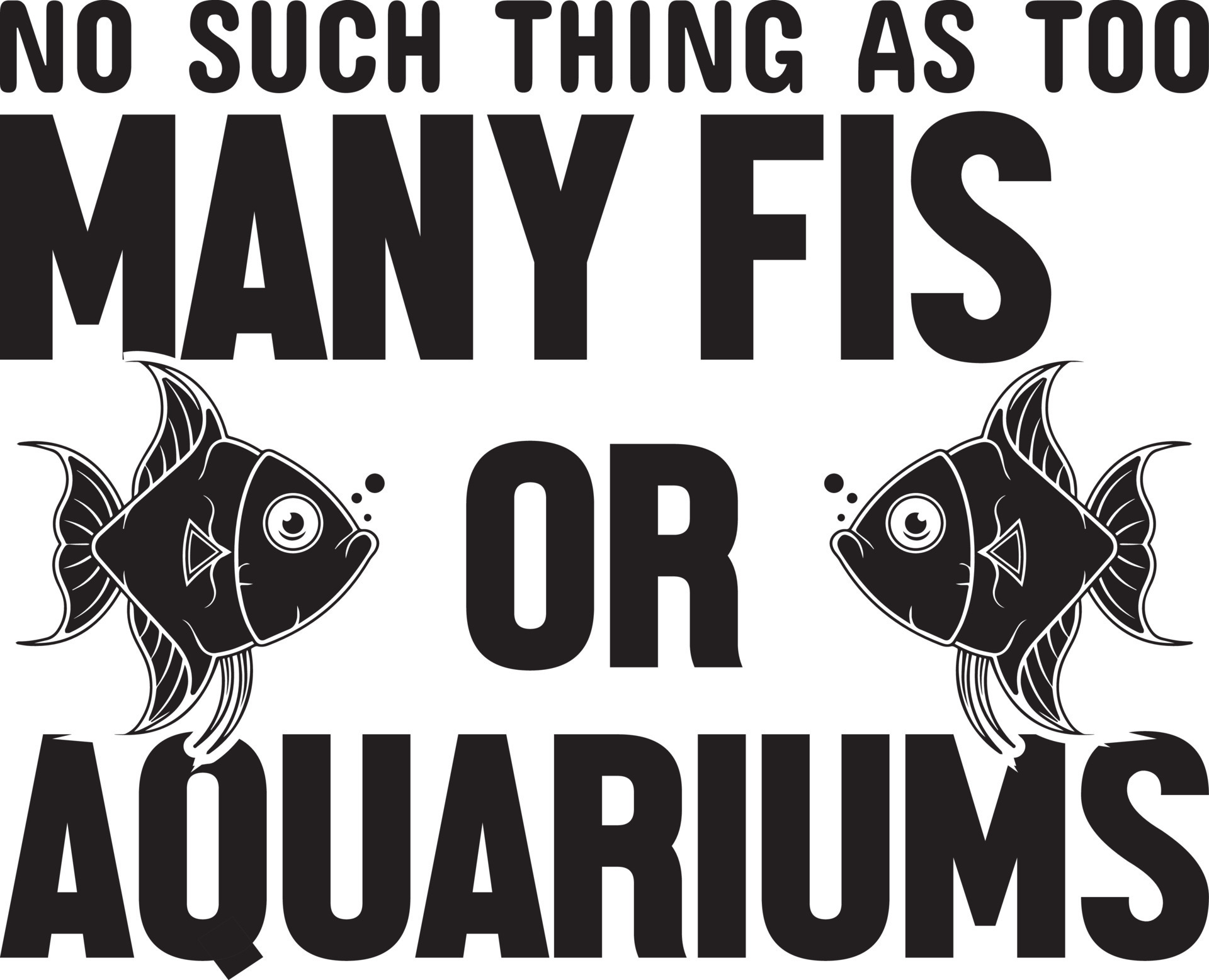 No Such Thing As Too Many Fish Or Aquariums eps 15918355 Vector Art At 