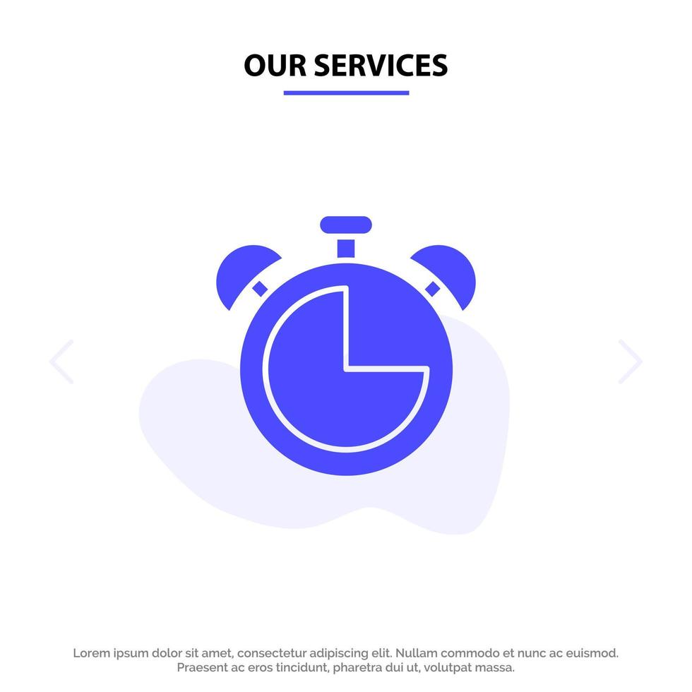 Our Services Alarm Clock Education Timer Solid Glyph Icon Web card Template vector