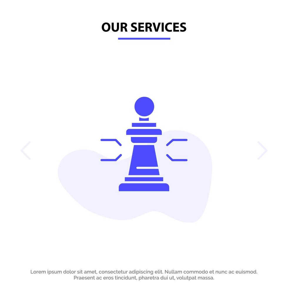 Our Services Chess Advantage Business Figures Game Strategy Tactic Solid Glyph Icon Web card Template vector