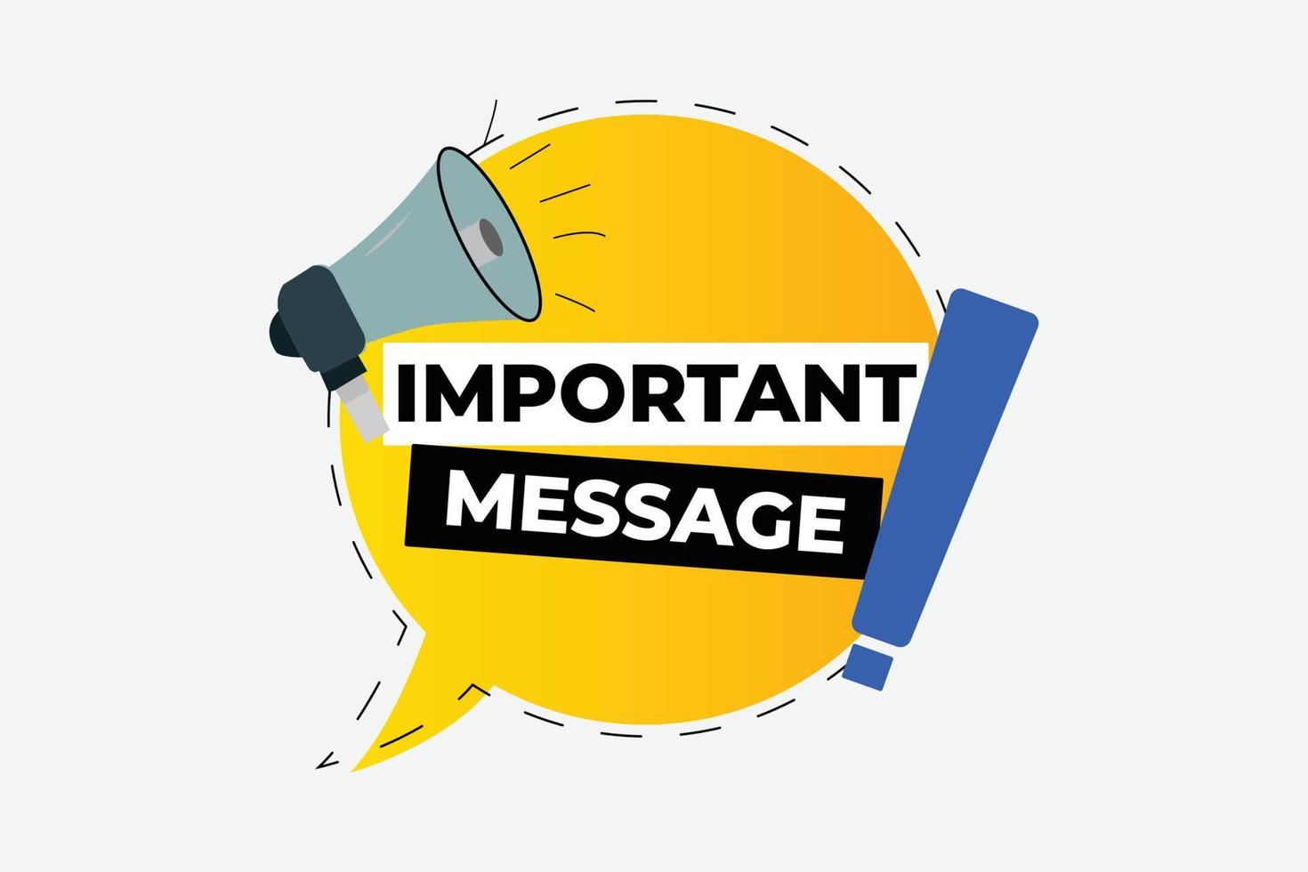 Vector important message with exclamation mark design
