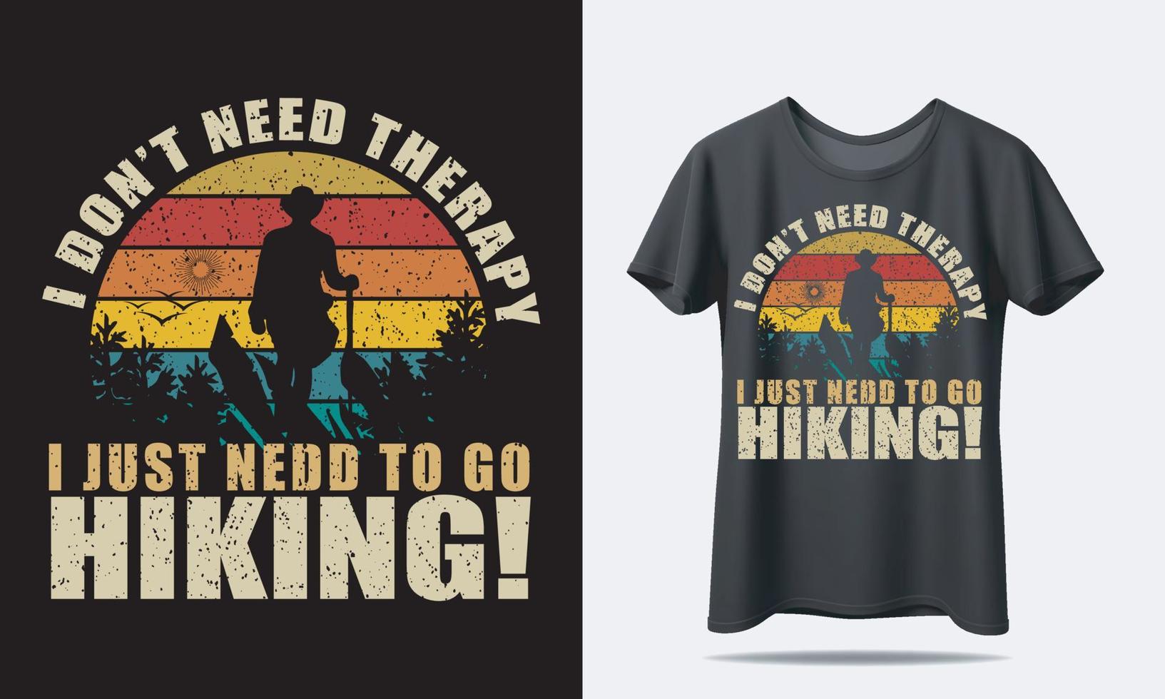 Hiking T-shirt design or Retro T-shirt Design vector