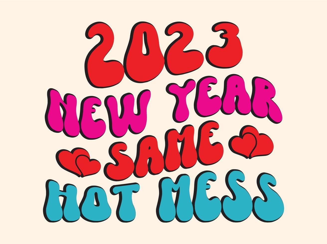 Happy new year 2023 t shirt design vector